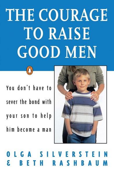 Produktbild: The Courage to Raise Good Men