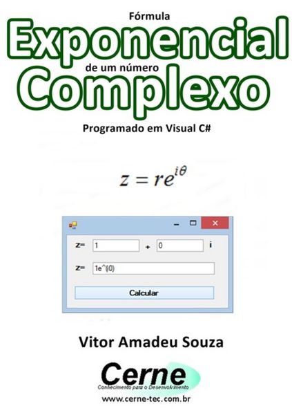 Produktbild: F&oacute;rmula Exponencial De Um N&uacute;mero Complexo Programado Em Visual C#