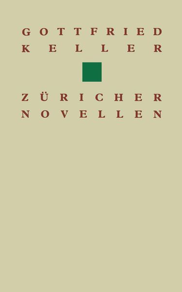 Produktbild: Gottfried Keller Z&uuml;richer Novellen