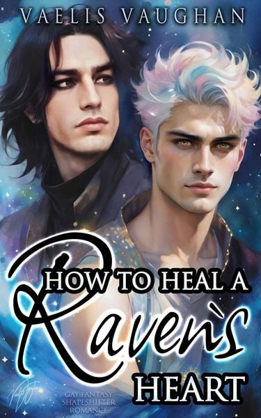Produktbild: How to heal a Raven's Heart