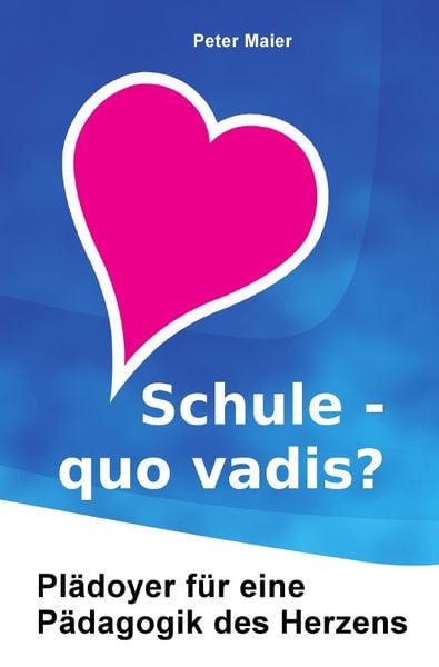 Produktbild: Schule &ndash; quo vadis?
