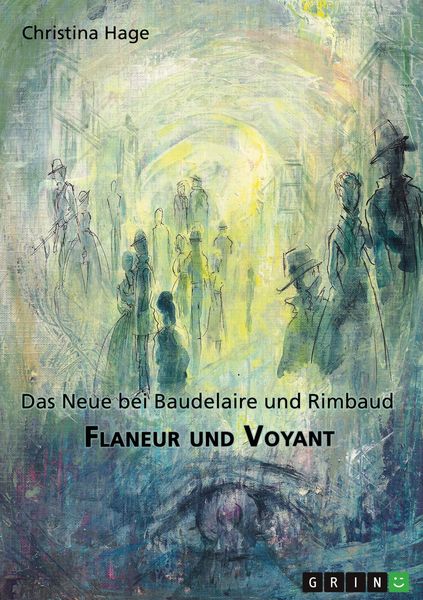 Produktbild: Flaneur und Voyant. Das Neue bei Baudelaire und Rimbaud