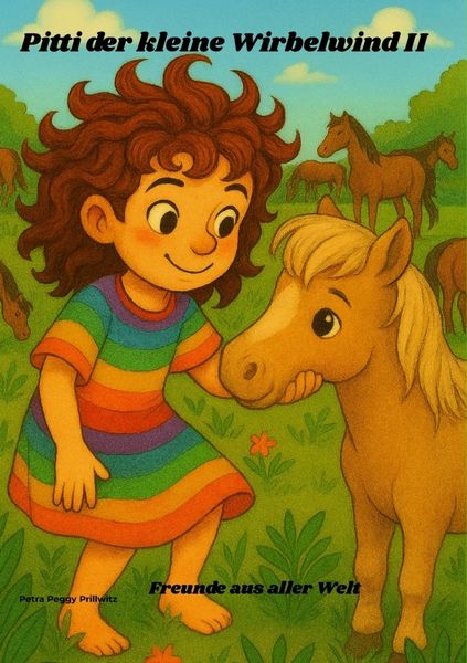 Pitti der kleine Wirbelwind II, Taschenbuch von Petra Peggy Prillwitz, Bookmundo, 9789403832029