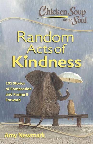 Produktbild: Chicken Soup for the Soul: Random Acts of Kindness