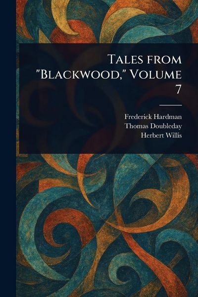Produktbild: Tales From "Blackwood," Volume 7