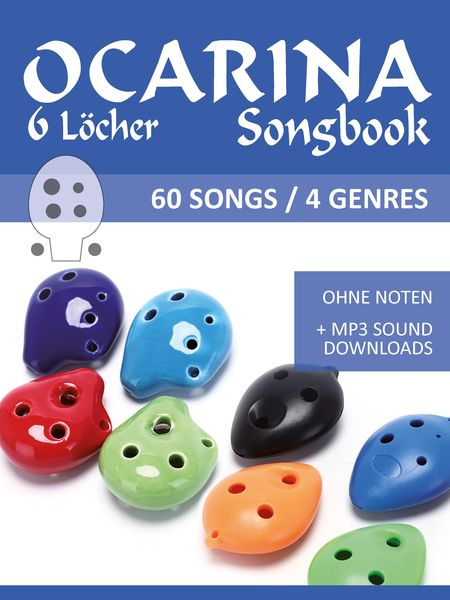 Produktbild: 6-Loch Okarina Liederbuch - 60 Songs / 4 Genres