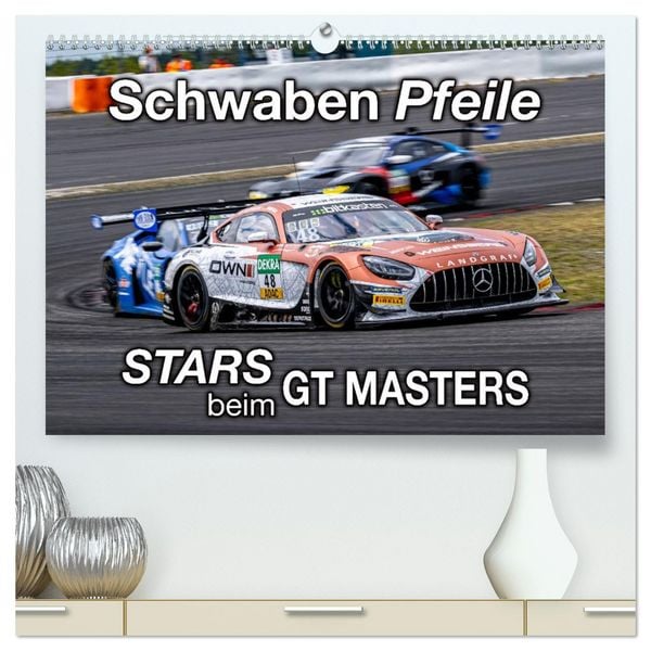 Produktbild: Schwaben Pfeile - STARS beim GT MASTERS (hochwertiger Premium Wandkalender 2026 DIN A2 quer), Kunstdruck in Hochglanz
