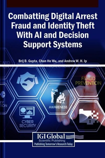 Produktbild: Combatting Digital Arrest Fraud and Identity Theft With AI and Decision Support Systems