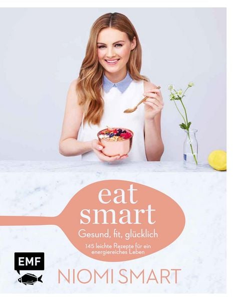 Produktbild: Eat smart &ndash; Gesund, fit, gl&uuml;cklich