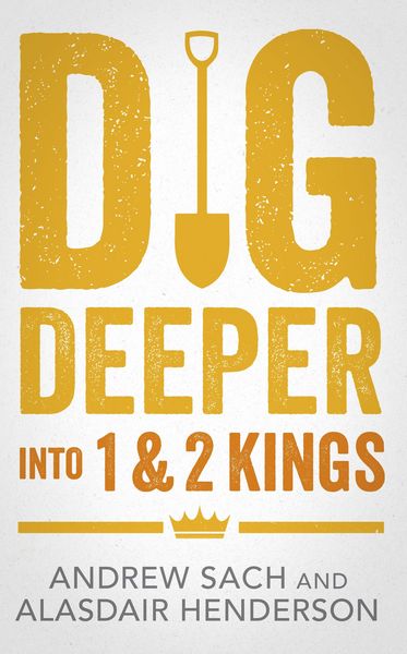 Produktbild: Dig Deeper into 1 & 2 Kings