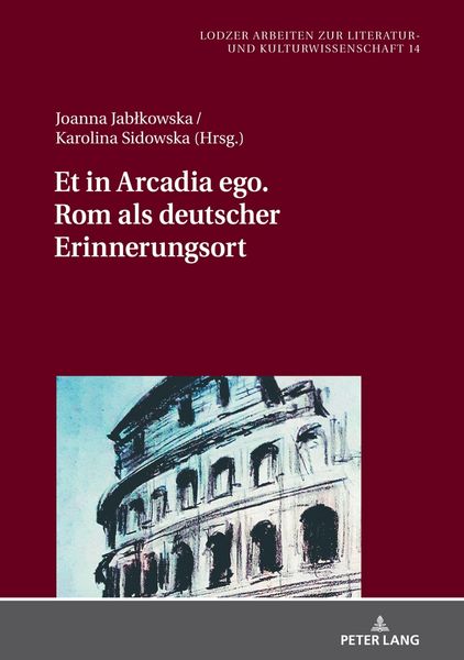 Produktbild: Et in Arcadia ego. Rom als deutscher Erinnerungsort