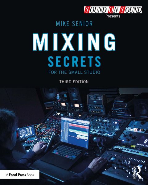 Produktbild: Mixing Secrets for the Small Studio