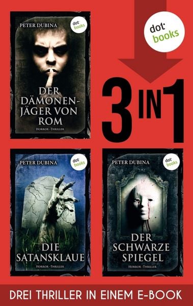 Produktbild: Der D&auml;monenj&auml;ger von Rom, Die Satansklaue & Der schwarze Spiegel