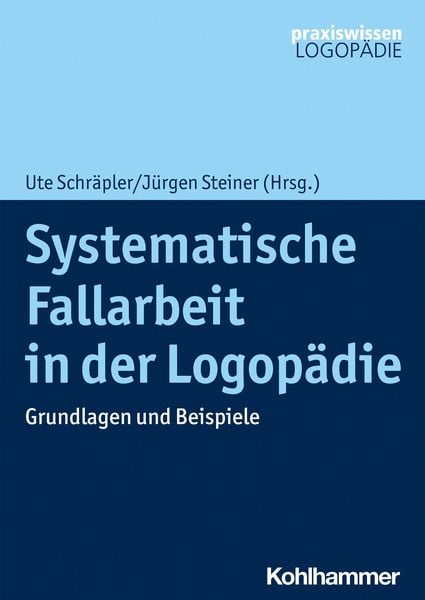 Produktbild: Systematische Fallarbeit in der Logop&auml;die