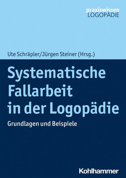 Produktbild: Systematische Fallarbeit in der Logop&auml;die
