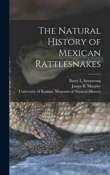 Produktbild: The Natural History of Mexican Rattlesnakes
