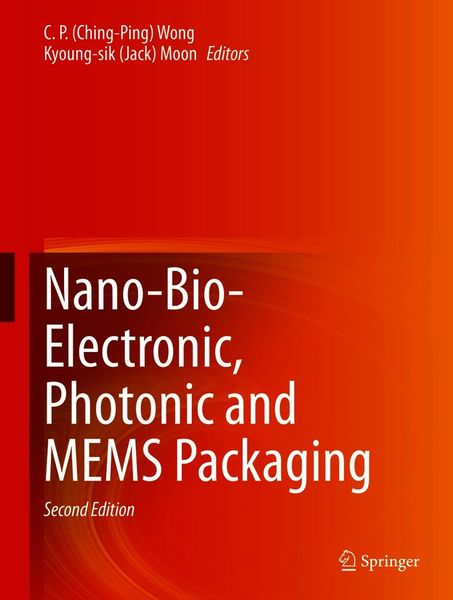 Produktbild: Nano-Bio- Electronic, Photonic and MEMS Packaging