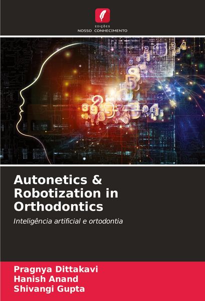 Produktbild: Autonetics & Robotization in Orthodontics