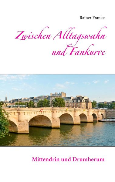 Produktbild: Zwischen Alltagswahn und Fankurve