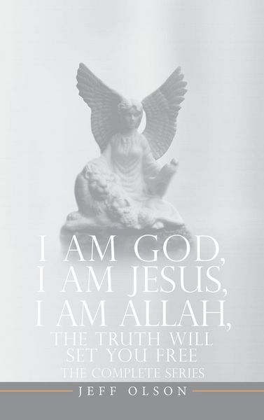 Produktbild: I AM God, I AM Jesus, I Am Allah, The Truth Will Set You Free