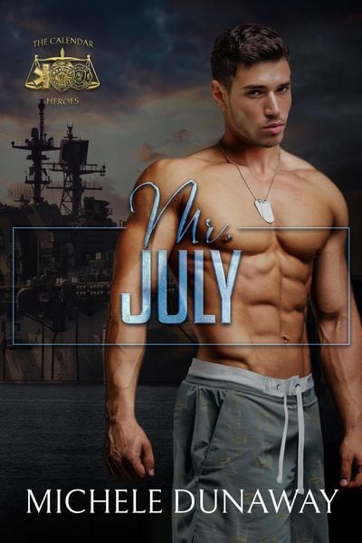Produktbild: Mr. July (The Calendar Heroes, #3)