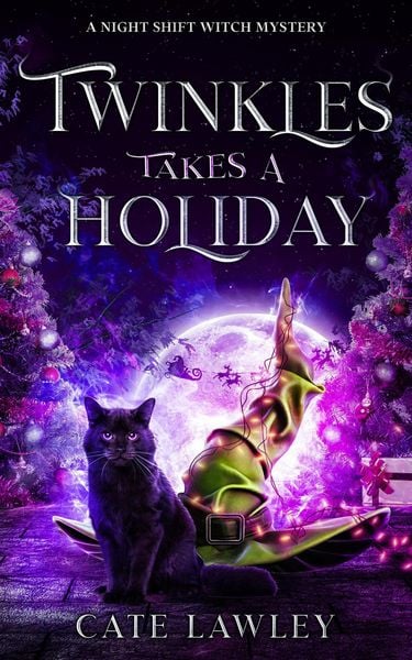 Produktbild: Twinkles Takes a Holiday (Night Shift Witch, #4)