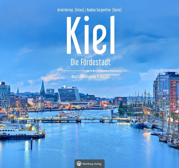 Produktbild: Kiel - Die F&ouml;rdestadt