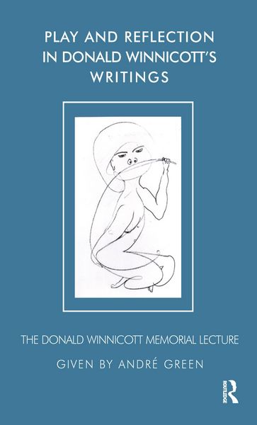Produktbild: Play and Reflection in Donald Winnicott's Writings