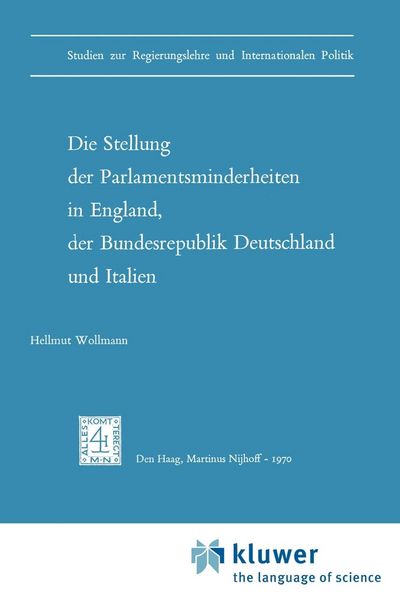 Produktbild: Die Stellung der Parlamentsminderheiten in England, der Bundesrepublik Deutschland und Italien