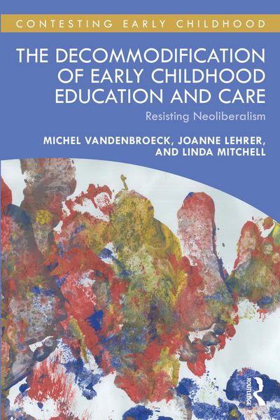 Produktbild: The Decommodification of Early Childhood Education and Care