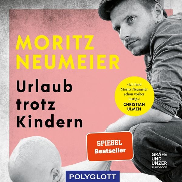 Urlaub trotz Kindern - Moritz Neumeier, Audio, 9783833882555