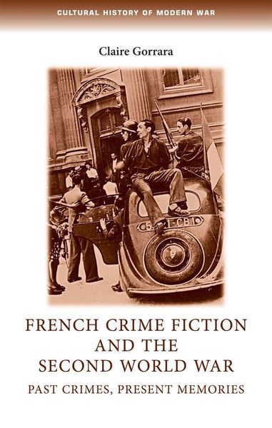 Produktbild: French Crime Fiction and the Second World War