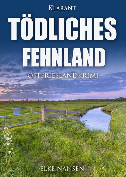 Produktbild: Tödliches Fehnland. Ostfrieslandkrimi