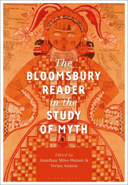 Produktbild: The Bloomsbury Reader in the Study of Myth