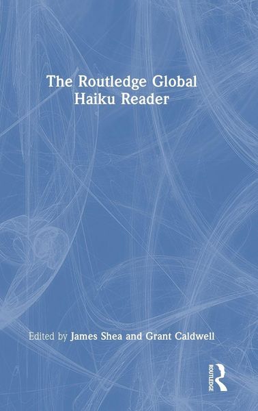 Produktbild: The Routledge Global Haiku Reader