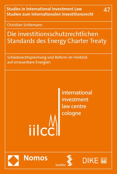 Produktbild: Die investitionsschutzrechtlichen Standards des Energy Charter Treaty