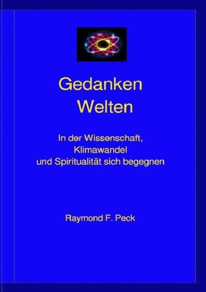 Gedanken, Taschenbuch von Raymond Peck, Epubli, 9783752962451