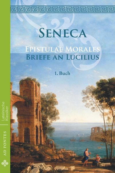 Produktbild: Briefe an Lucilius / Epistulae morales (Deutsch)