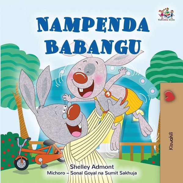 Produktbild: I Love My Dad (Swahili Book for Kids)