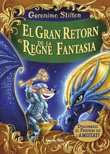 Produktbild: El gran retorn al regne de la fantasia. Descobreix el perfum de l&iquest;amistad