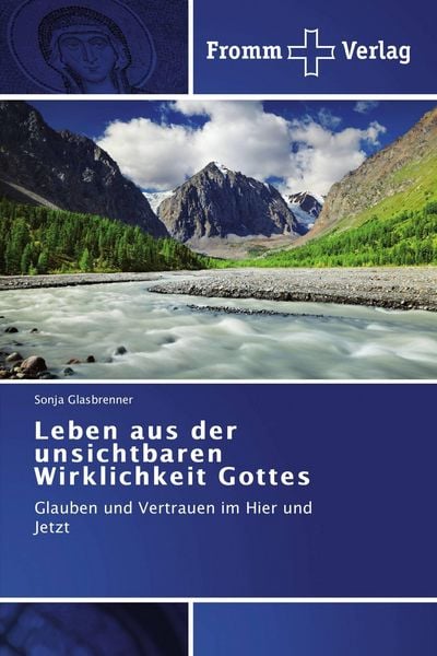 Produktbild: Leben aus der unsichtbaren Wirklichkeit Gottes