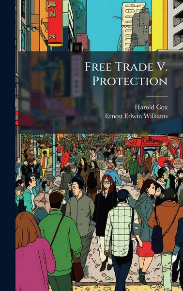 Produktbild: Free Trade V. Protection