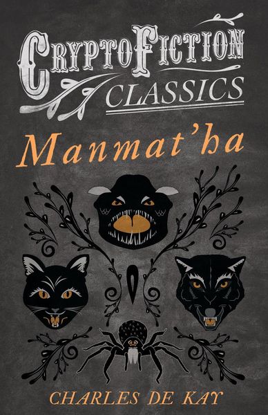 Produktbild: Manmat'ha (Cryptofiction Classics - Weird Tales of Strange Creatures)
