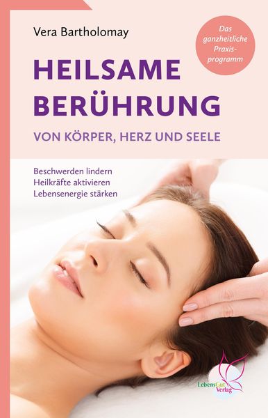 Produktbild: Heilsame Ber&uuml;hrung von K&ouml;rper, Herz und Seele