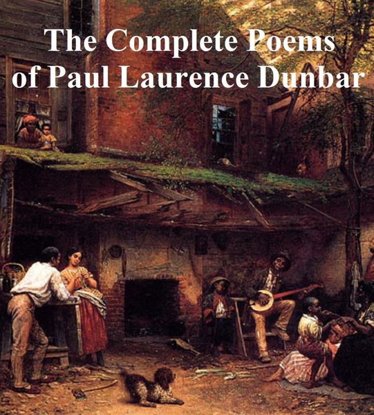 Produktbild: The Complete Poems of Paul Laurence Dunbar