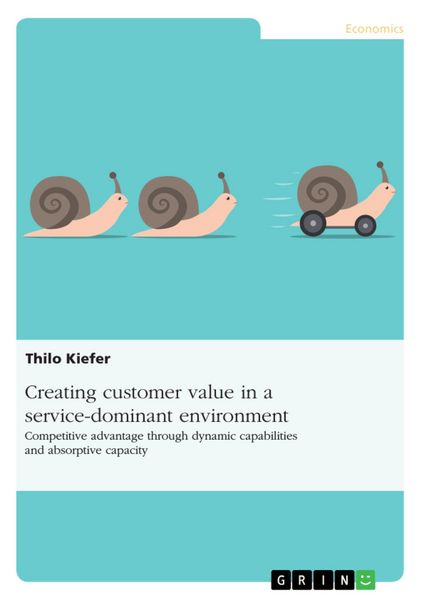 Produktbild: Creating customer value in a service-dominant environment