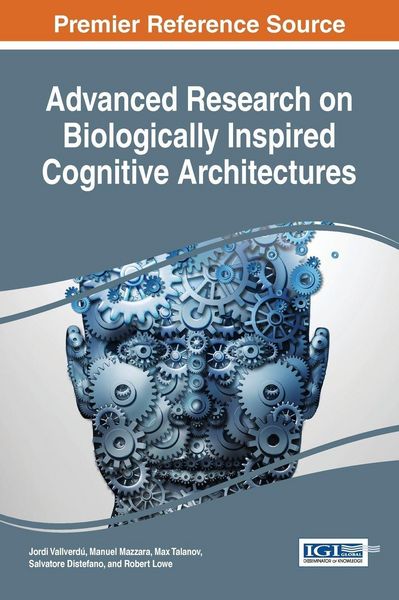 Produktbild: Advanced Research on Biologically Inspired Cognitive Architectures