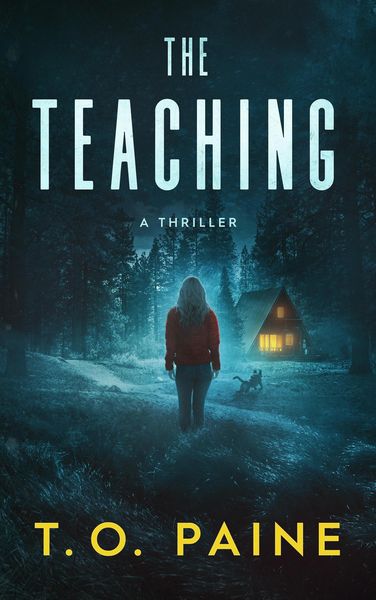 The Teaching: A Thrilling Suspense Novel