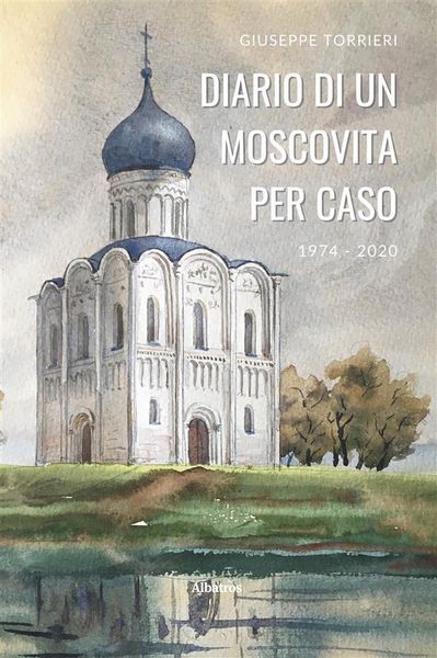 Produktbild: Diario di un moscovita per caso 1974-2020