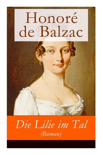 Produktbild: Die Lilie im Tal (Roman)